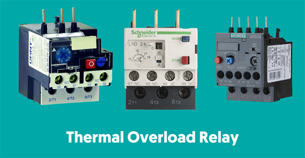 Everything You Need to Know About Thermal Overload Relays