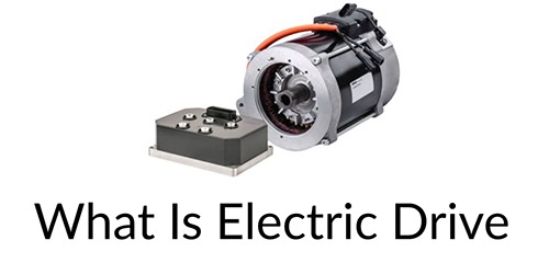 Everything You Need To Know About Electrical Drive